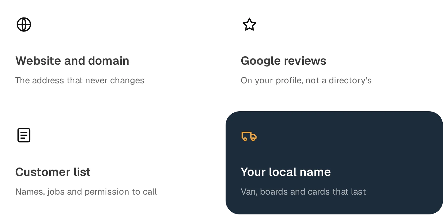 The four things a local trade can genuinely own.